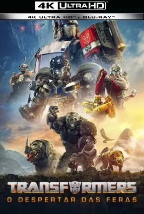 Transformers - O Despertar das Feras 4K Baixar o Torrent