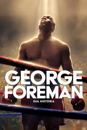 Big George Foreman - Legendado Baixar o Torrent