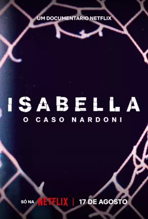 Isabella - O Caso Nardoni Baixar o Torrent