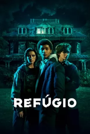 Refúgio - 1ª Temporada Legendada Baixar o Torrent