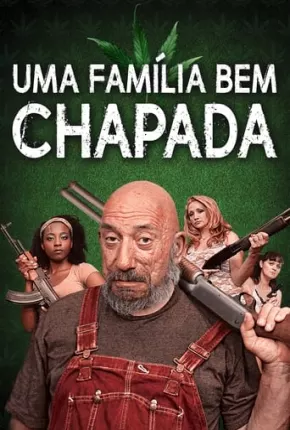 Uma Família Bem Chapada Baixar o Torrent