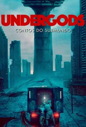 Undergods - Contos do Submundo Baixar o Torrent