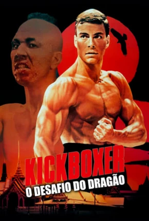 Kickboxer - O Desafio do Dragão - BluRay Baixar o Torrent