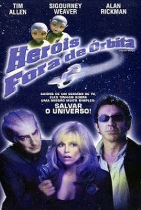 Heróis Fora de Órbita / Galaxy Quest Baixar o Torrent