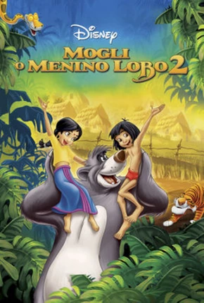 Mogli - O Menino Lobo 2 / The Jungle Book 2 Baixar o Torrent