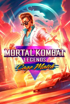 Mortal Kombat Legends - Cage - Bom de Briga Baixar o Torrent