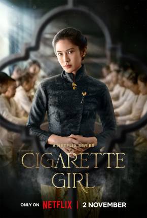 A Garota do Cigarro - 1ª Temporada Baixar o Torrent