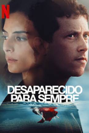 Desaparecido Para Sempre - 1ª Temporada Baixar o Torrent