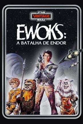 Ewoks - A Batalha de Endor Baixar o Torrent