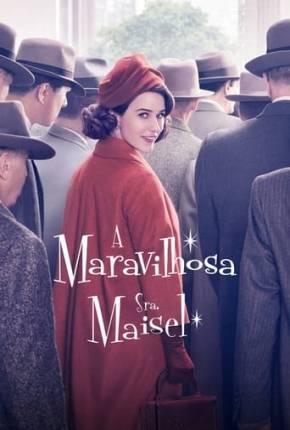 Maravilhosa Sra. Maisel 1ª até 4ª Temporada Legendada Baixar o Torrent