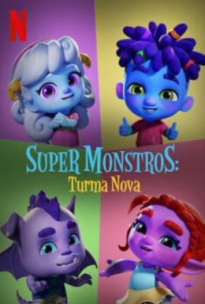 Super Monstros - Turma Nova Baixar o Torrent