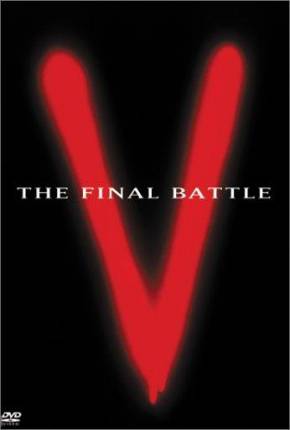 V: A Batalha Final / V: The Final Battle Baixar o Torrent