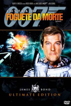 007 Contra o Foguete da Morte / Moonraker Baixar o Torrent