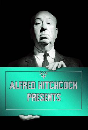 Alfred Hitchcock Apresenta - Legendada Baixar o Torrent