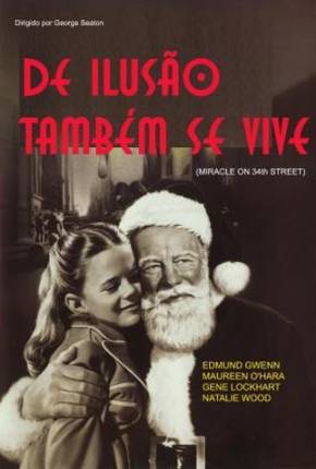 De Ilusão Também Se Vive / Miracle on 34th Street Baixar o Torrent