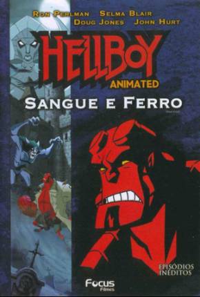 Hellboy - Sangue e Ferro (Feito Para TV) Baixar o Torrent