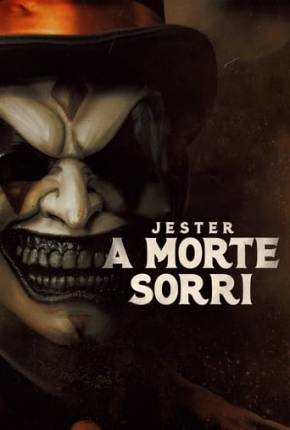 Jester - A Morte Sorri Baixar o Torrent