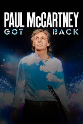Paul McCartney Live - Got Back Tour - Legendado Baixar o Torrent
