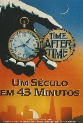 Um Século em 43 Minutos / Time After Time Baixar o Torrent