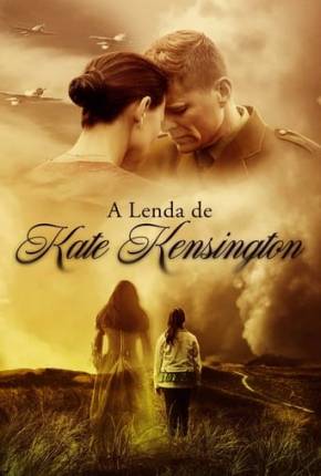 A Lenda de Kate Kensington Baixar o Torrent