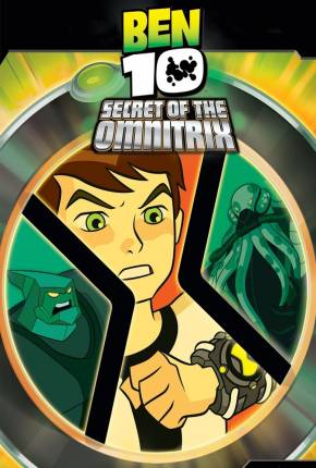 Ben 10 - O Segredo do Omnitrix / Ben 10: Secret of the Omnitrix Baixar o Torrent