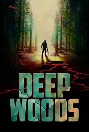 Deep Woods - Legendado e Dublado Não Oficial Baixar o Torrent