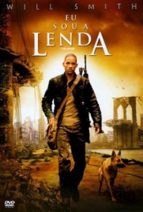 Eu Sou a Lenda / Versão de Cinema Baixar o Torrent