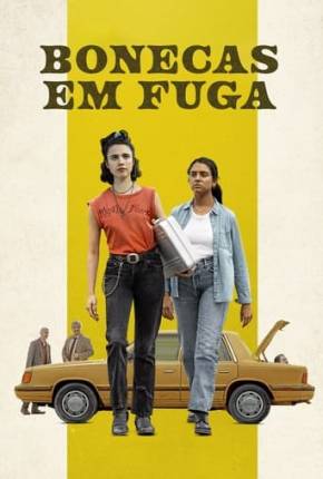 Garotas em Fuga - Dublado Não Oficial Baixar o Torrent