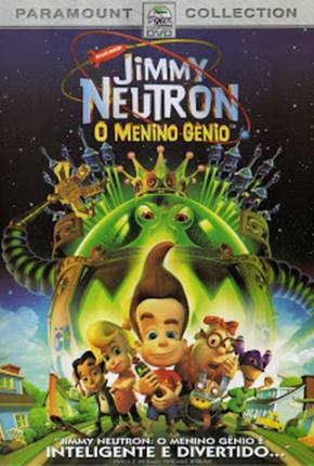 Jimmy Neutron, o Menino-Gênio / Jimmy Neutron: Boy Genius Baixar o Torrent