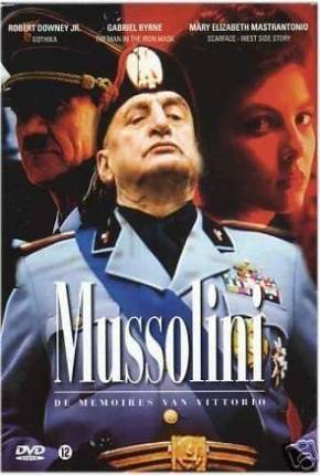 Mussolini - A História Não Contada / Mussolini: The Untold Story Baixar o Torrent