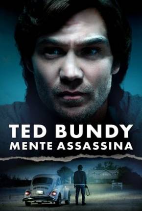 Ted Bundy - Mente Assassina Baixar o Torrent