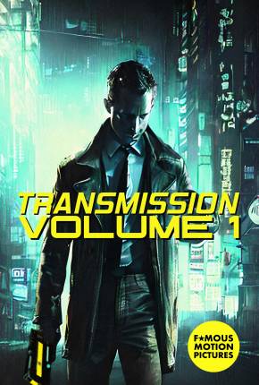 Transmission - Volume 1 - Legendado e Dublagem Não Oficial Baixar o Torrent