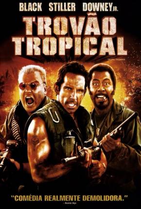 Trovão Tropical - Tropic Thunder Baixar o Torrent