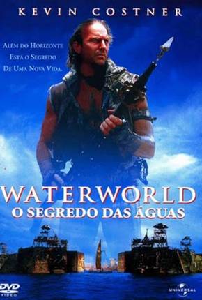 Waterworld - O Segredo das Águas / Waterworld Baixar o Torrent