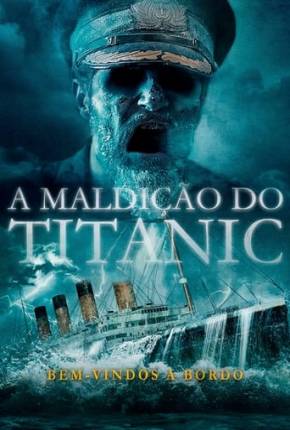 A Maldição do Titanic Baixar o Torrent