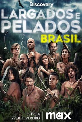 Largados e Pelados Brasil - 3ª Temporada Baixar o Torrent