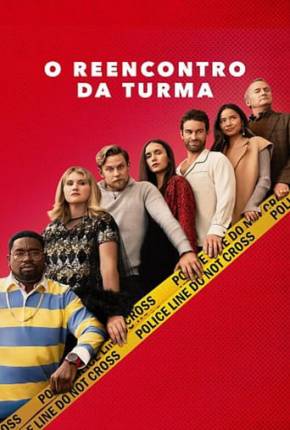 O Reencontro da Turma Baixar o Torrent