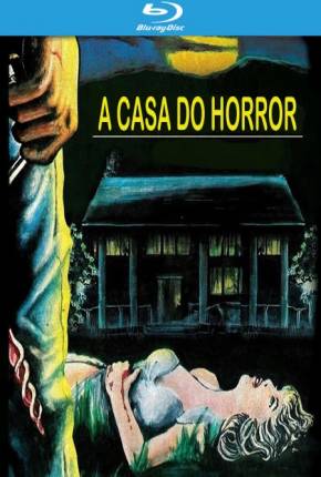 A Casa do Horror / Horror House on Highway Five - Legendado Baixar o Torrent