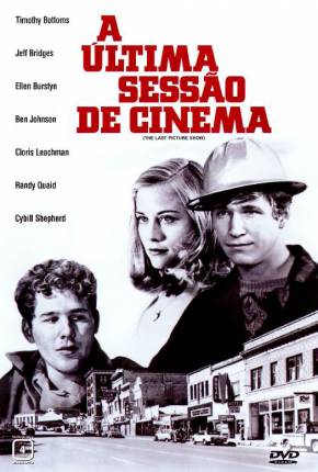 A Última Sessão de Cinema / The Last Picture Show Baixar o Torrent