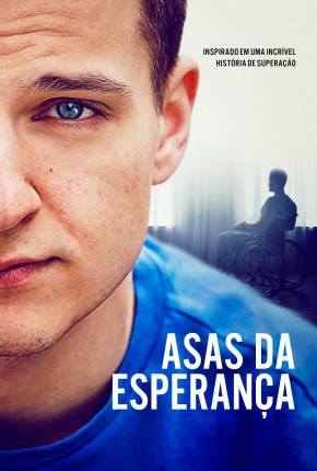 Asas da Esperança Baixar o Torrent