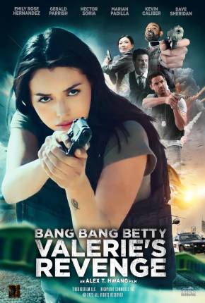 Bang Bang Betty - Valeries Revenge - Legendado e Dublado Não Oficial Baixar o Torrent