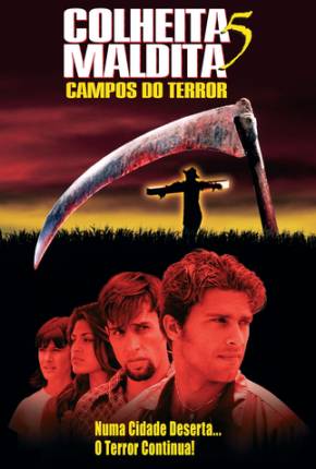 Colheita Maldita 5 - Campos do Terror / Children of the Corn V: Fields of Terror Baixar o Torrent