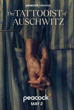 O Tatuador de Auschwitz / The Tattooist of Auschwitz 1ª Temporada Legendada Baixar o Torrent