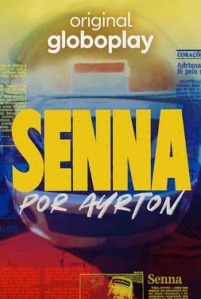 Senna por Ayrton 1ª Temporada Baixar o Torrent