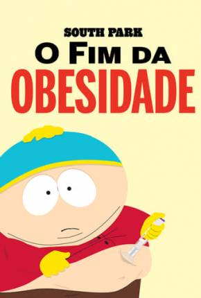 South Park - O Fim da Obesidade Baixar o Torrent