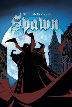 Spawn - O Soldado do Inferno - 1ª Temporada Legendada Baixar o Torrent