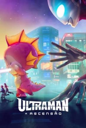 Ultraman - A Ascensão Baixar o Torrent