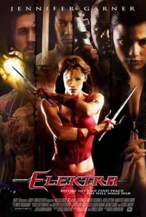 Elektra (Versão de Cinema) Baixar o Torrent