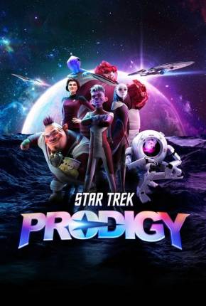 Star Trek - Prodigy - 2ª Temporada - Legendado Baixar o Torrent
