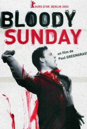 Domingo Sangrento / Bloody Sunday Baixar o Torrent